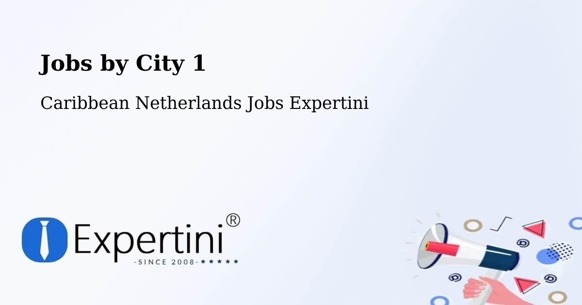City Jobs in Caribbean Netherlands - Expertini