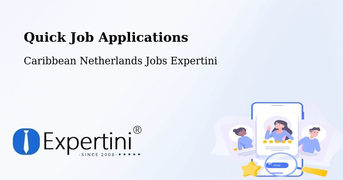 Quick Apply Feature – Rincon - Caribbean Netherlands Jobs Expertini