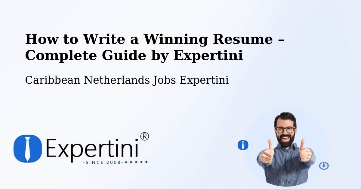 Resume Writing Guide for Job Seekers – Rincon - Rincon, Caribbean Netherlands Jobs Expertini
