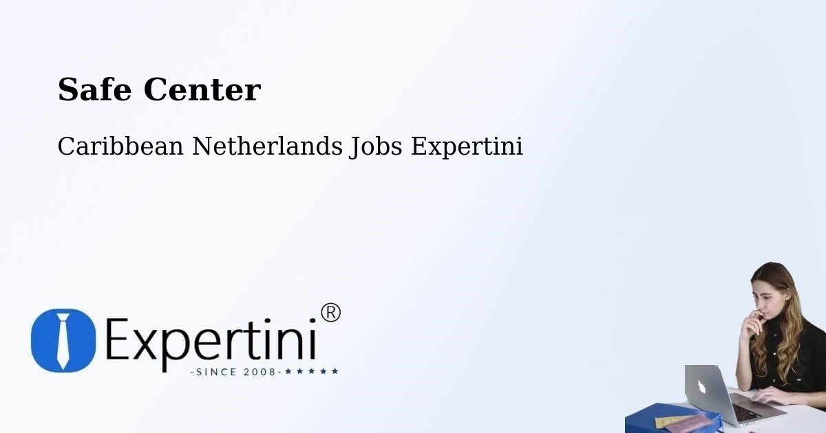 Safety Center – Rincon - Caribbean Netherlands Jobs Expertini