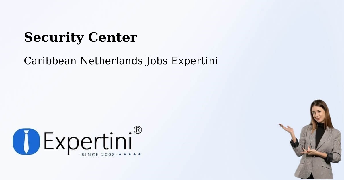 Security & Compliance – Rincon - Caribbean Netherlands Jobs Expertini