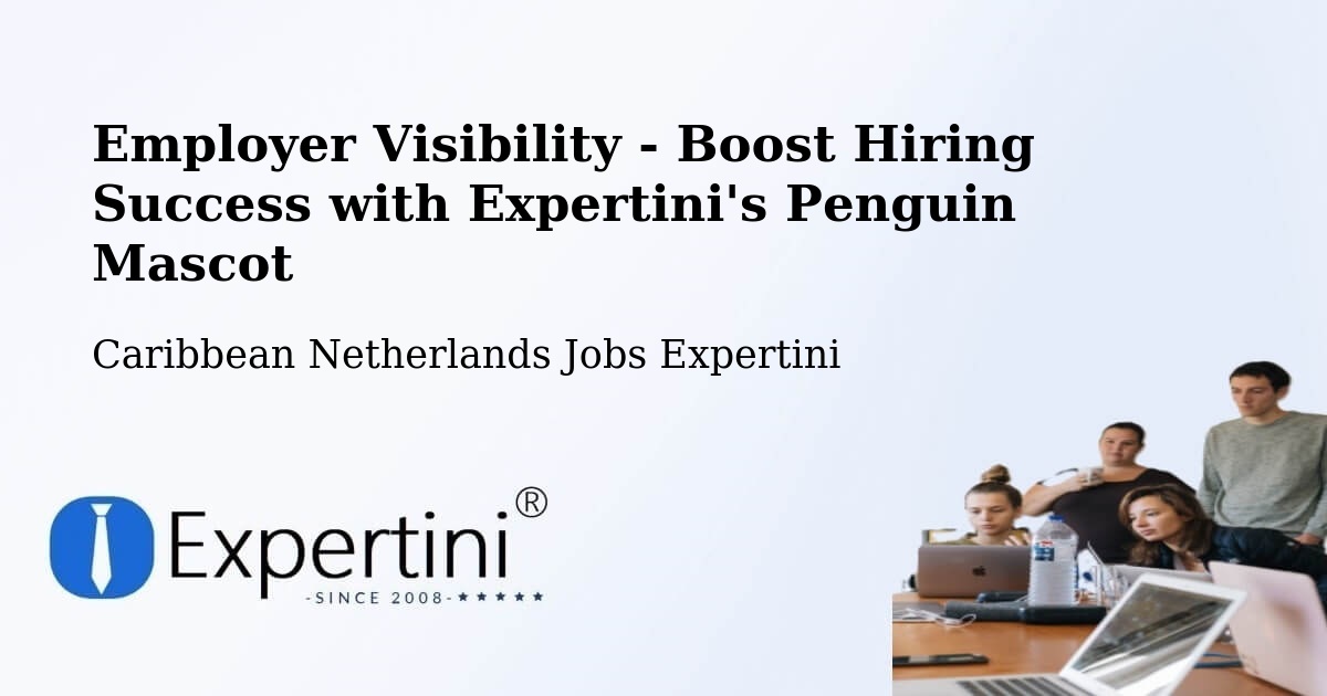 CV and Resume Visibility Optimization – Rincon - Caribbean Netherlands Jobs Expertini